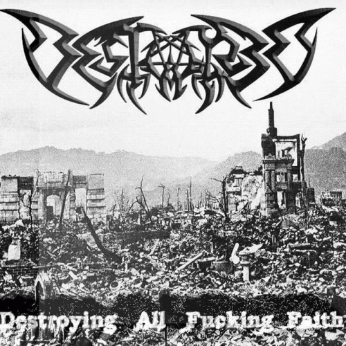 Bestialized : Destroying All Fucking Faith